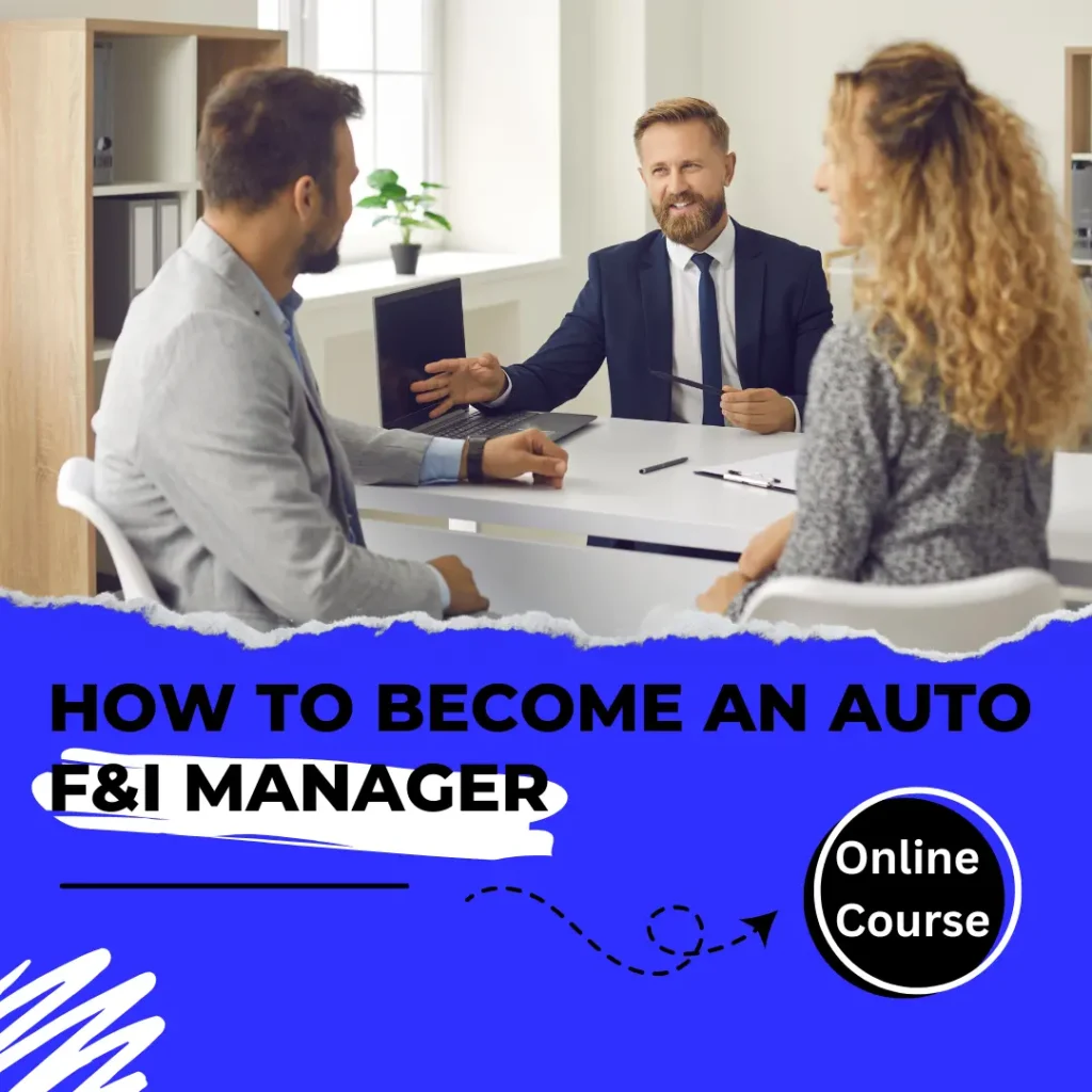 How to Become an Auto F&I Manager